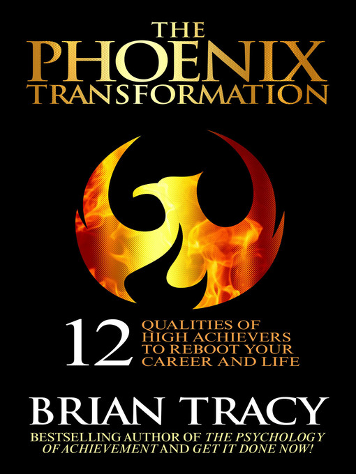 Title details for The Phoenix Transformation by Brian Tracy - Available